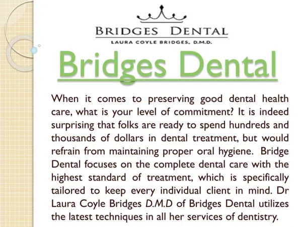 Get Dental Treatments To Make Your Teeth Healthy with Valrico Dentist - Bridges Dental