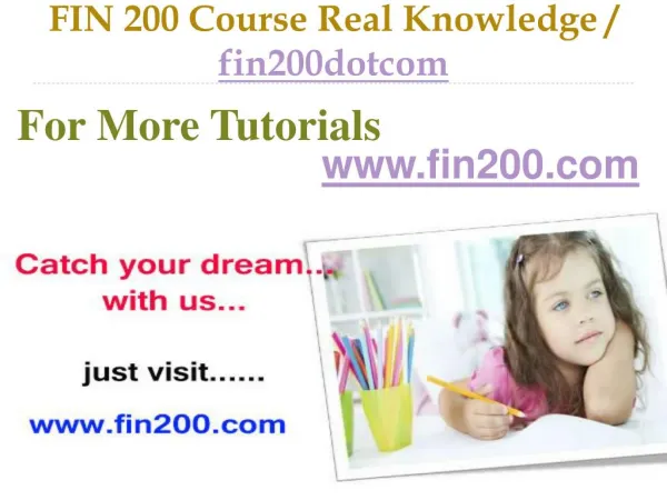FIN 200 Course Real Tradition,Real Success / fin200dotcom