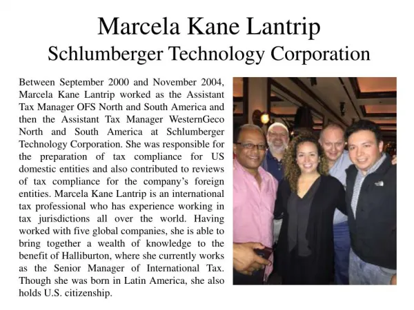 Marcela Kane Lantrip - Schlumberger Technology Corporation