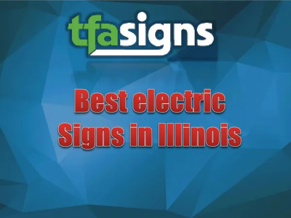 Best electric Signs in Illinois