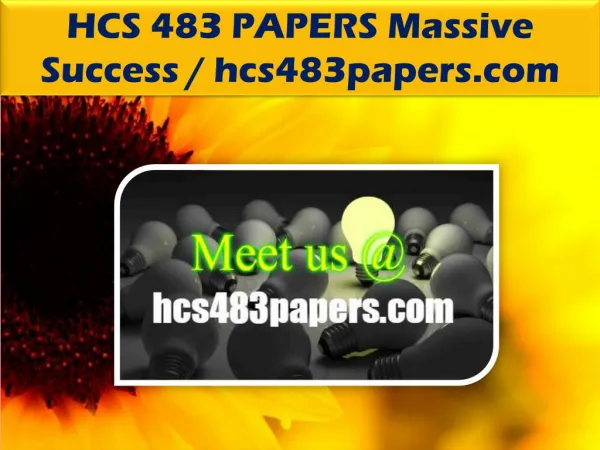 HCS 483 PAPERS Massive Success /hcs483papers.com