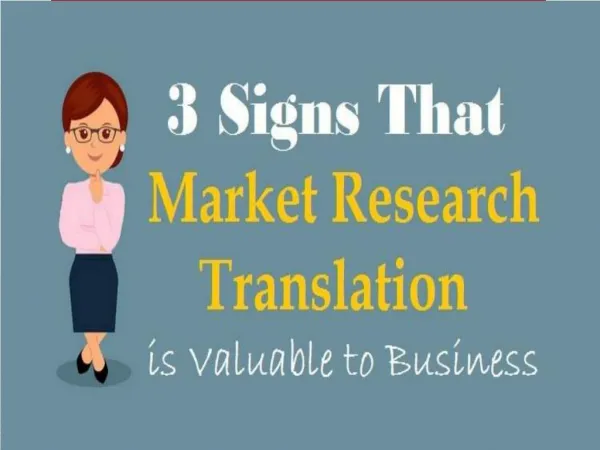 3 Signs That Market Research Translation is Valuable to Business