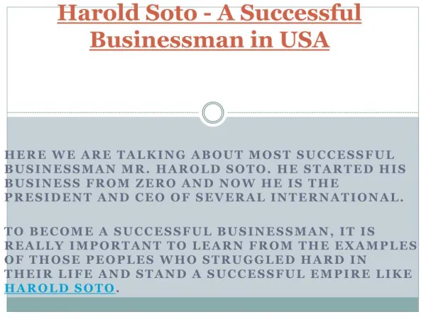 Harold Soto - A Successful Businessman in USA