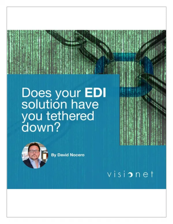Does your EDI solution have you tethered down?