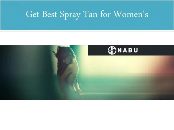 Get Best Spray Tan for Women's