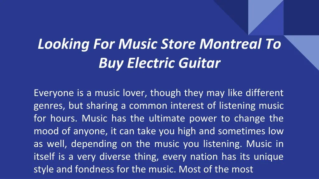 looking for music store montreal to buy electric guitar