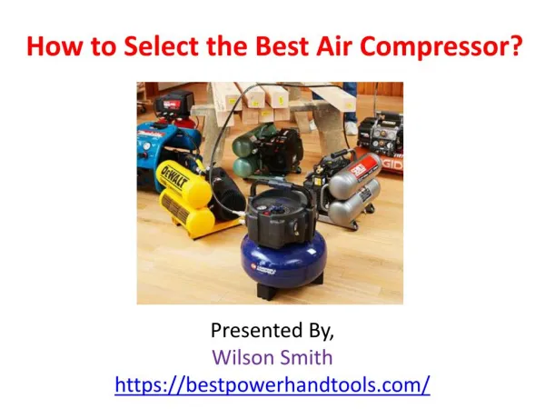 How to Select the best air compressor?