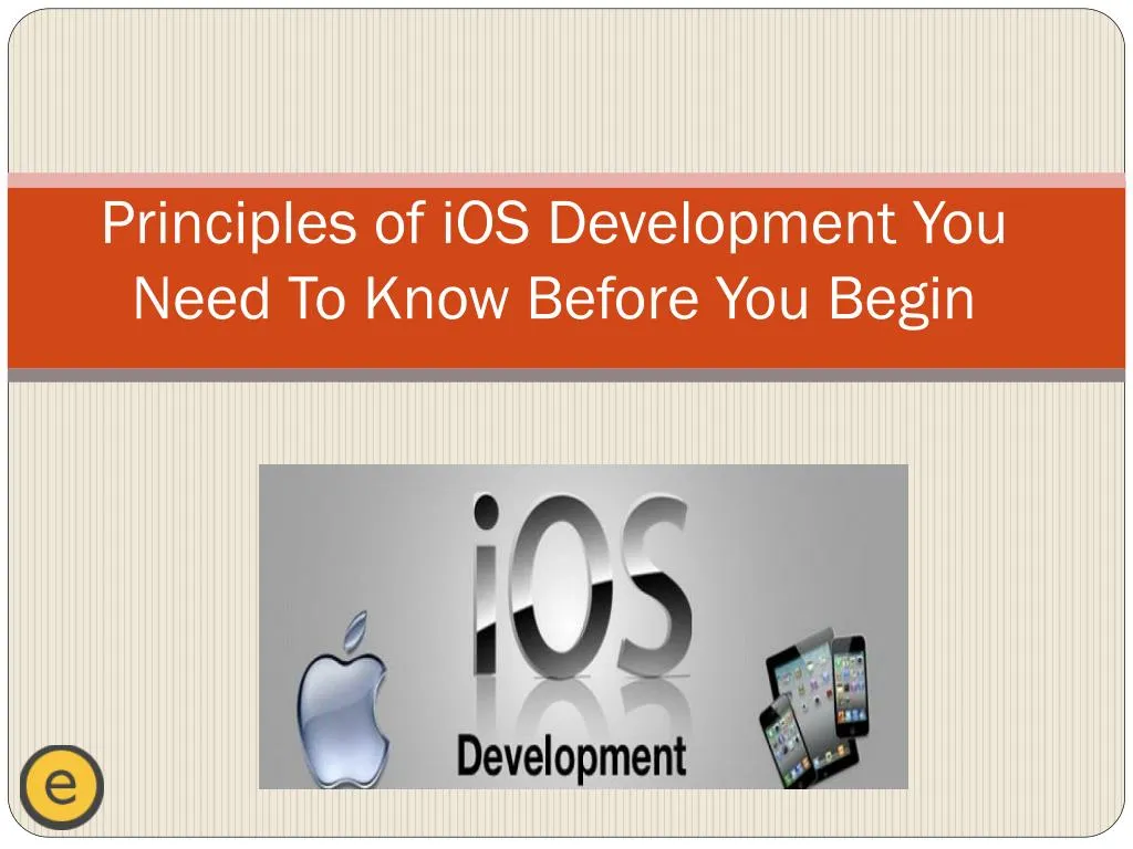 principles of ios development you need to know before you begin