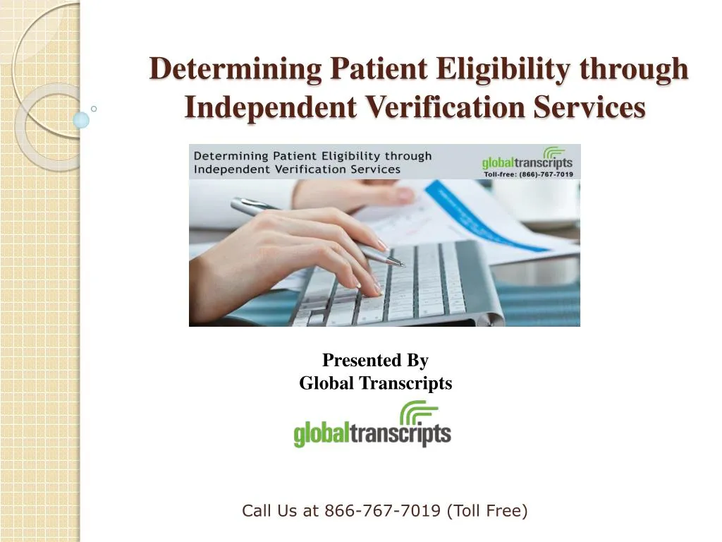 determining patient eligibility through independent verification services