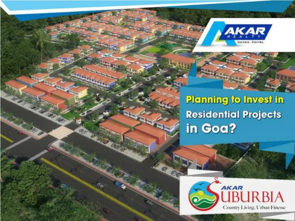 Planning to invest in residential projects in Goa?