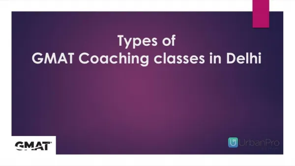 Types of GMAT Coaching classes in Delhi