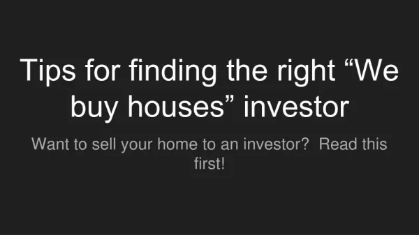 Tips for finding the right “we buy houses” investor - https://alnproperties.com/