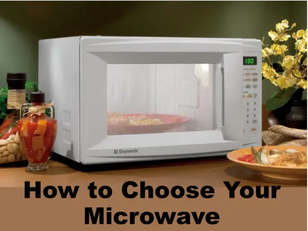How to Choose Your Microwave
