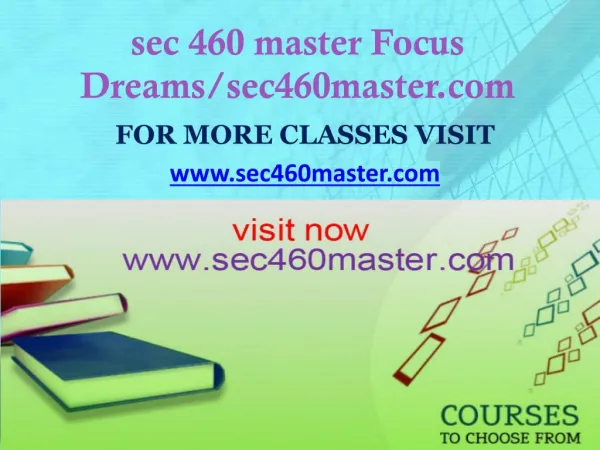 sec 460 master Focus Dreams/sec460master.com