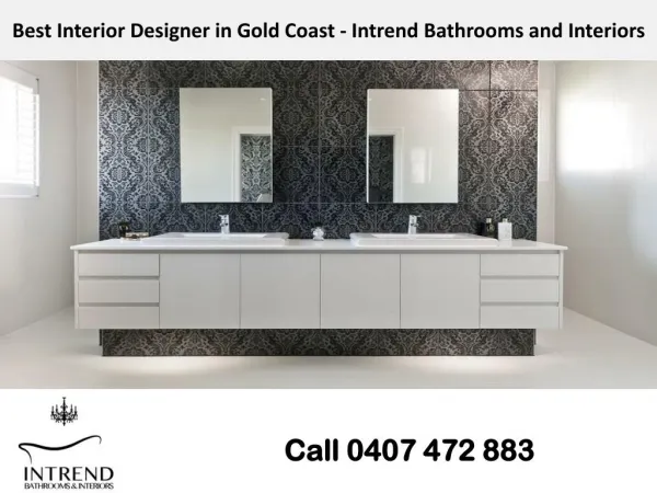 Best Interior Designer in Gold Coast - Intrend Bathrooms and Interiors