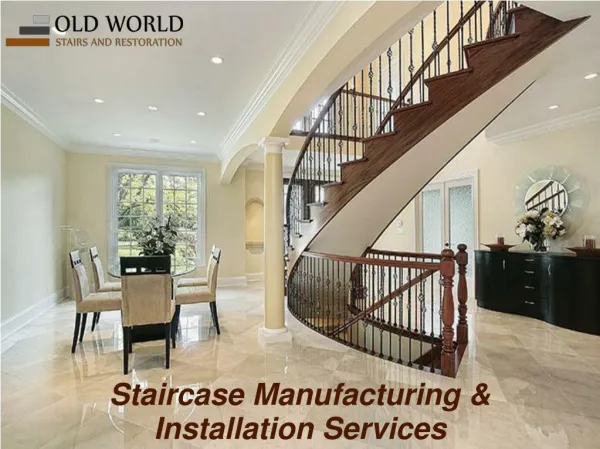Manufacturing & Installation Services- Owstairs