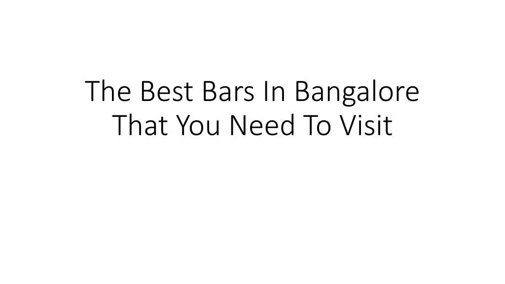the best bars in bangalore that you need to visit