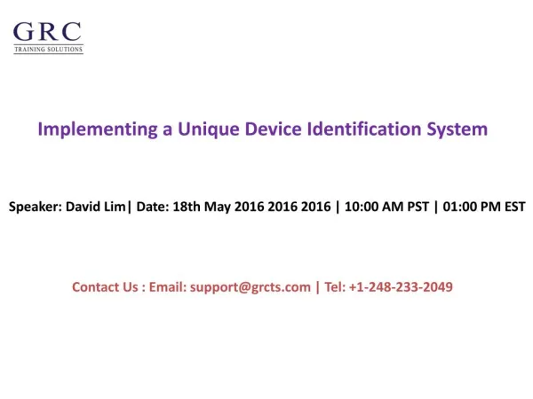 Implementing a Unique Device Identification System