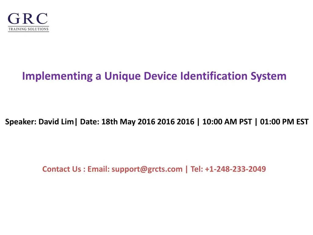 implementing a unique device identification system