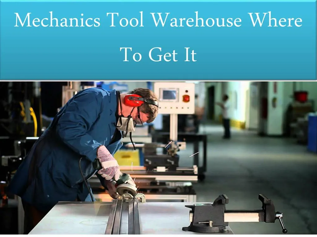 mechanics tool warehouse where to get it