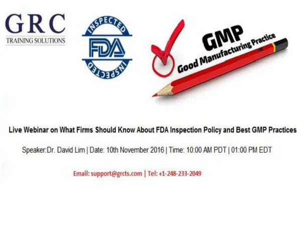FDA Inspection Policy and Best GMP Practices