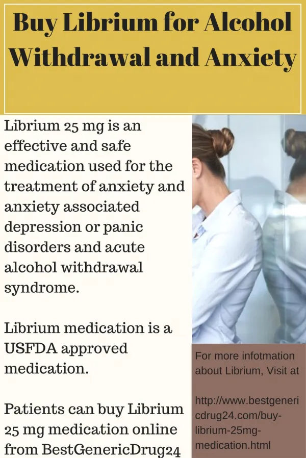 Buy Librium for Alcohol Withdrawal Symptoms @BestGenericDrug24