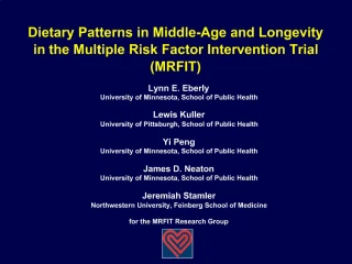 Dietary Patterns in Middle-Age and Longevity in the Multiple Risk Factor Intervention Trial MRFIT - slide 1