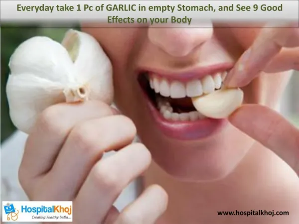 Top 9 surprising effects of garlic