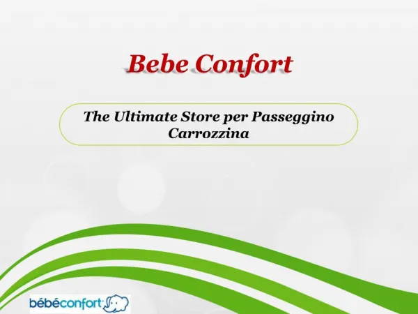 Bebe Confort The Ultimate Store per Passeggino Carrozzina