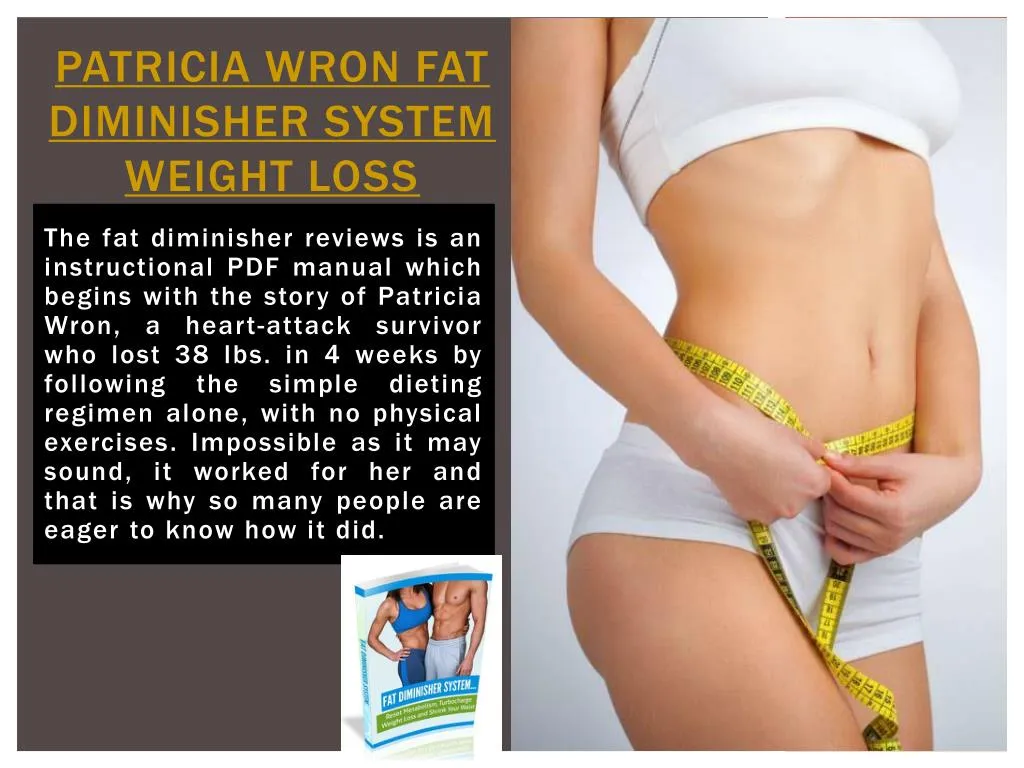 patricia wron fat diminisher system weight loss