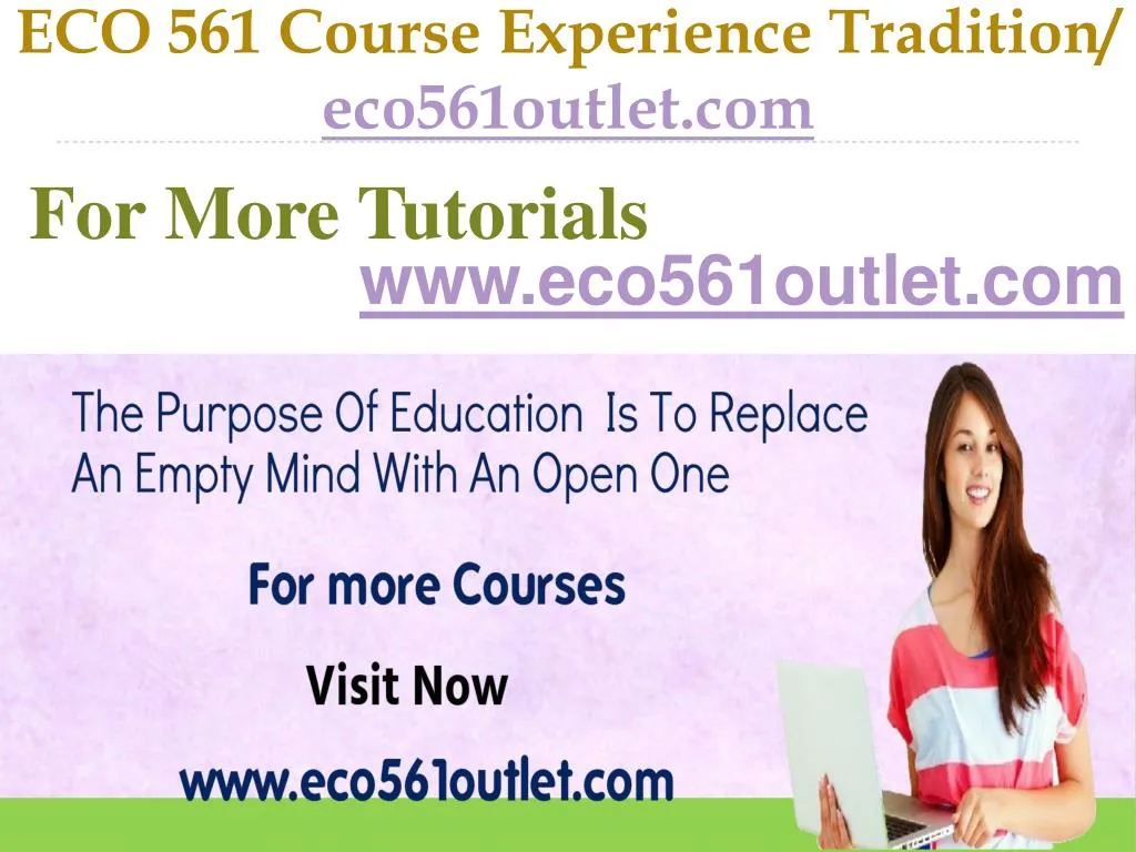 eco 561 course experience tradition eco561outlet com