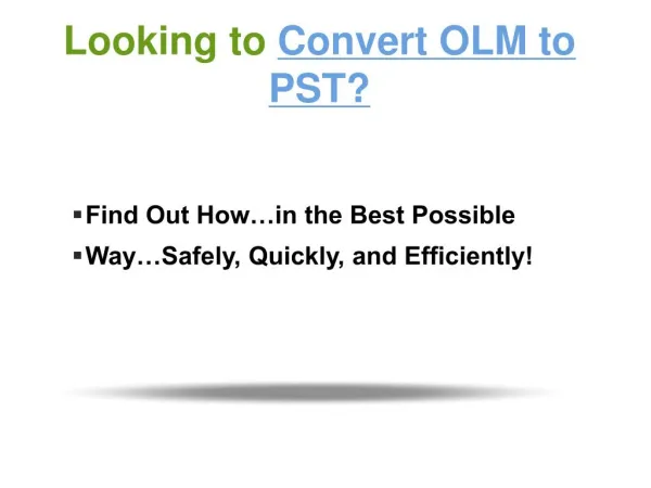 Convert OLM files to PST format