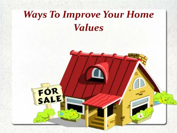 Improve Your Home Value For Sale
