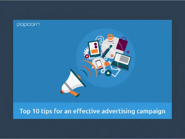 Top 10 tips for an effective advertising campaign