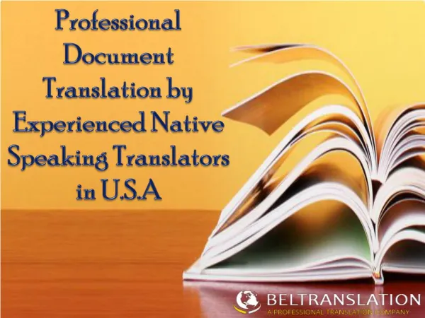 Professional document translation by experienced native speaking translators in u.s.a.