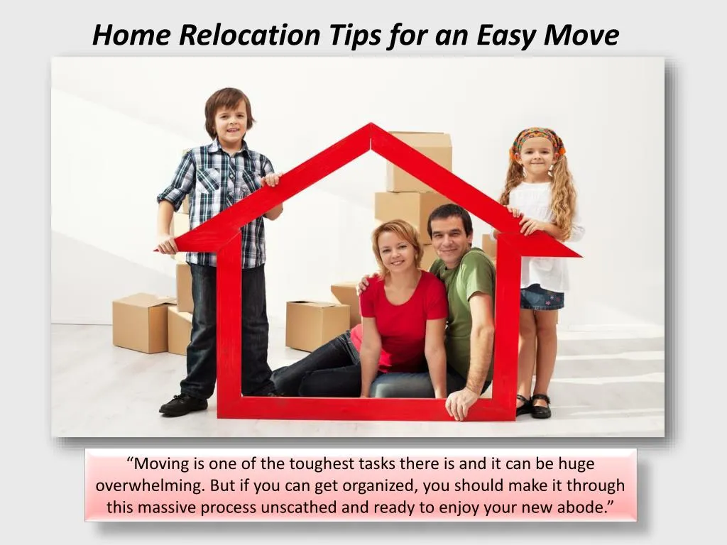 home relocation tips for an easy move