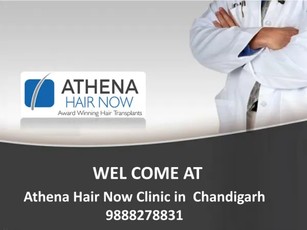 Athena Hair Now-Hair Transplant Clinic in Chandigarh
