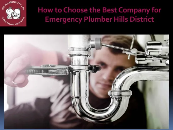 How to Choose the Best Company for Emergency Plumber Hills District