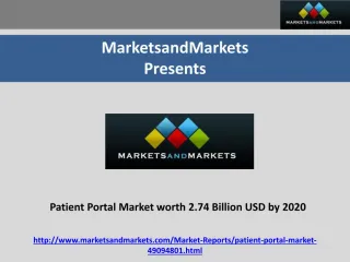 Patient Portal Market worth 2.74 Billion USD by 2020 - slide 1