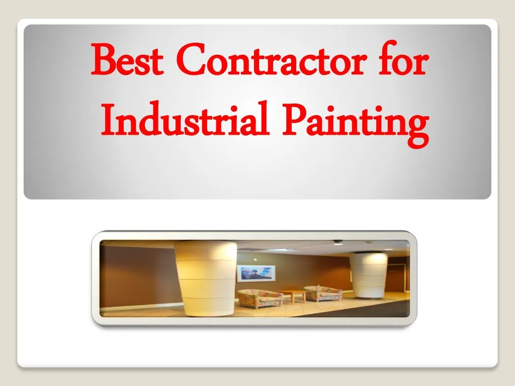 best contractor for industrial painting