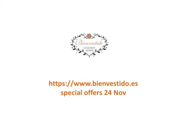 www.bienvestido.es special offers 24 Nov
