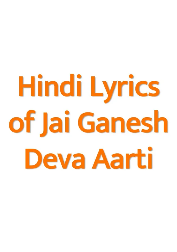 Jai Ganesh Jai Ganesh Deva - Hindi Lyrics