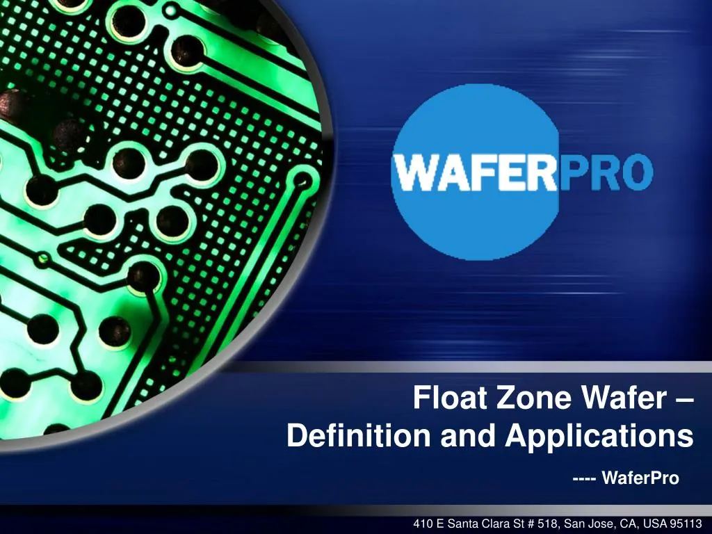 float zone wafer definition and applications