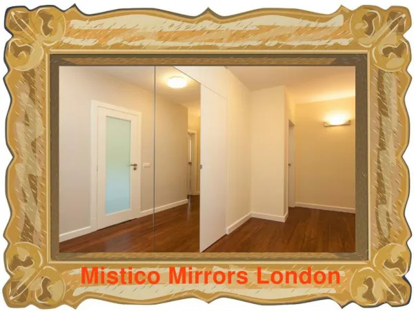 Mistico mirrors london