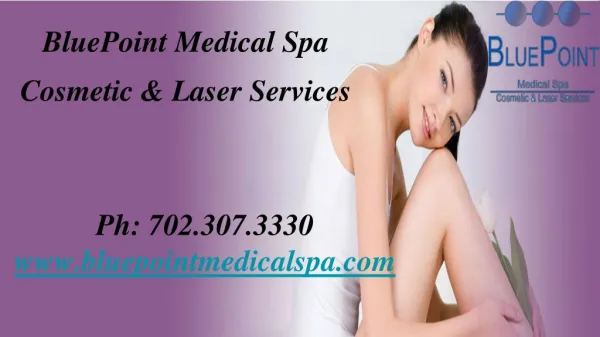 Medical Laser Services Provided by Bluepoint Medispa