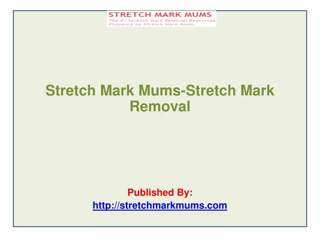 stretch mark mums stretch mark removal published by http stretchmarkmums com