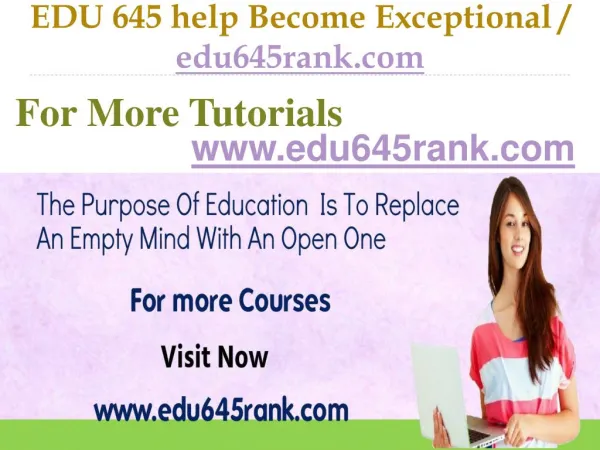 EDU 645 help Become Exceptional / edu645rank.com
