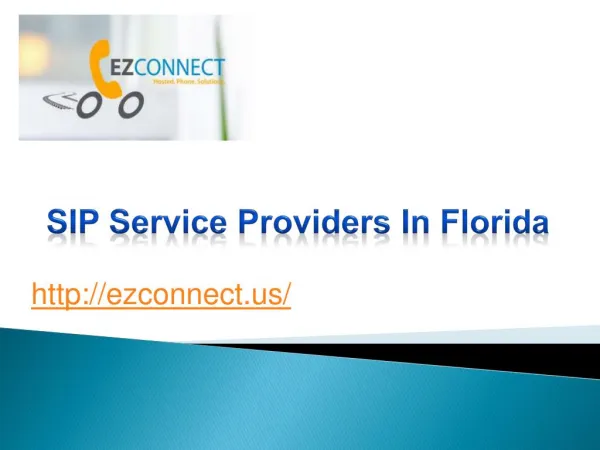 SIP Service Providers in Florida - Ezconnect.us