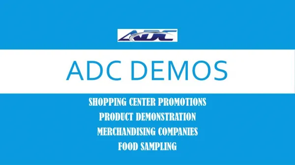 The ADC Demos Difference