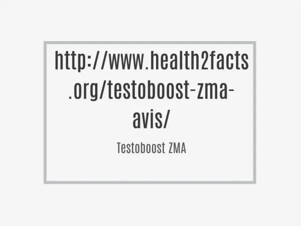 http://www.health2facts.org/testoboost-zma-avis/